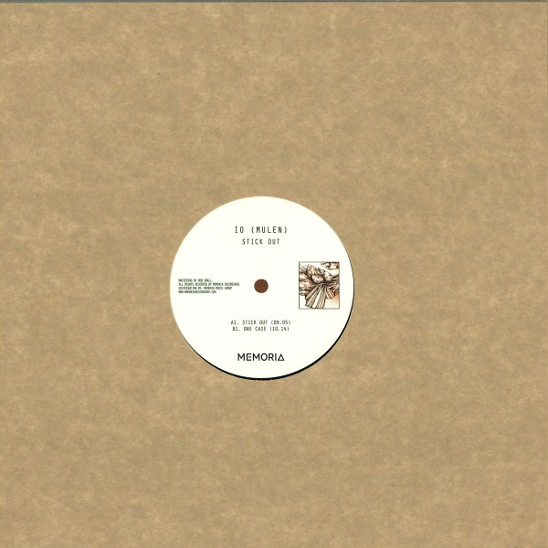iO (Mulen) - Stick Out | Memoria Recordings (MEM037) - 3 iO (Mulen) - Stick Out | Memoria Recordings (MEM037) - 3