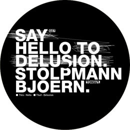 Bjoern Stolpmann - Say Hello To Delusion | Tongut (ton027) - main