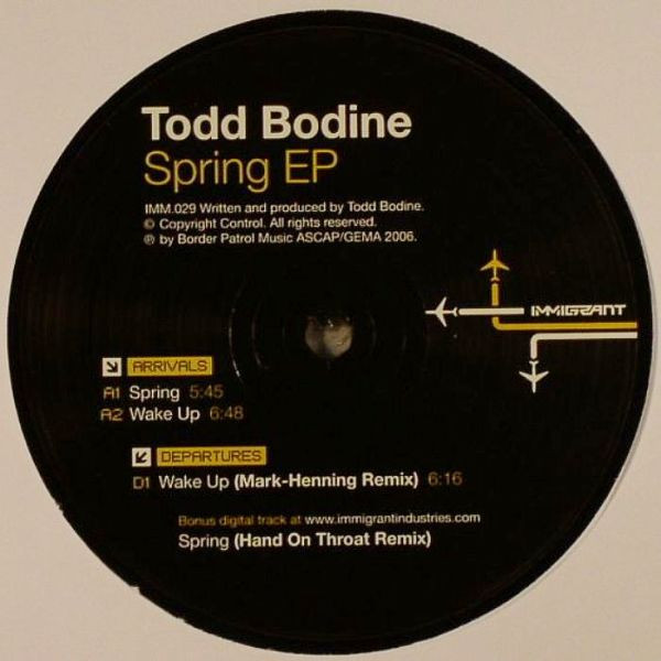 Todd Bodine - Spring EP | Immigrant (IMM029)