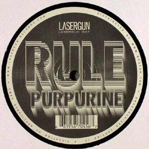 Rule - Purpurine | Lasergun (LASERGUN 041)