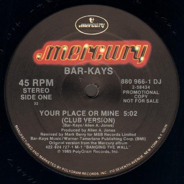 Bar-Kays - Your Place Or Mine | Mercury (880 966-1 DJ)