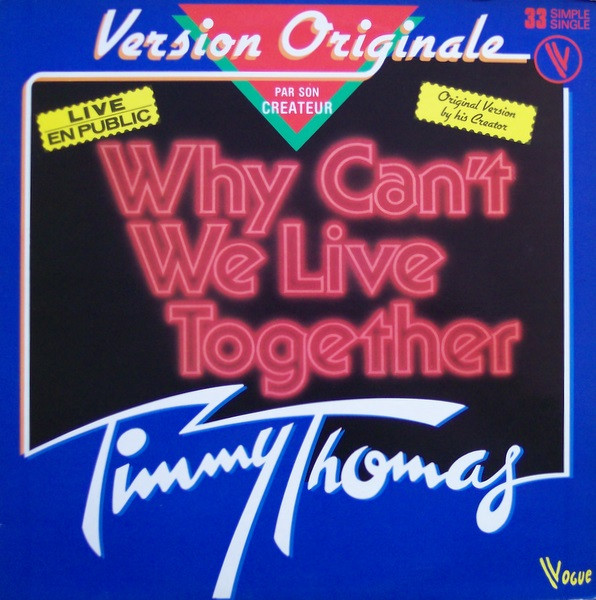 Timmy Thomas - Why Can't We Live Together (Version Originale) (Live = En Public) | Vogue (310940)