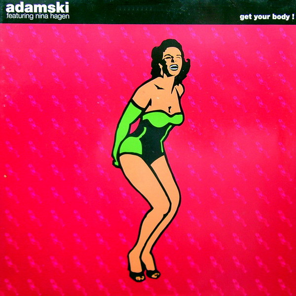 Adamski - Get Your Body! | MCA Records (MCT 18489) - main
