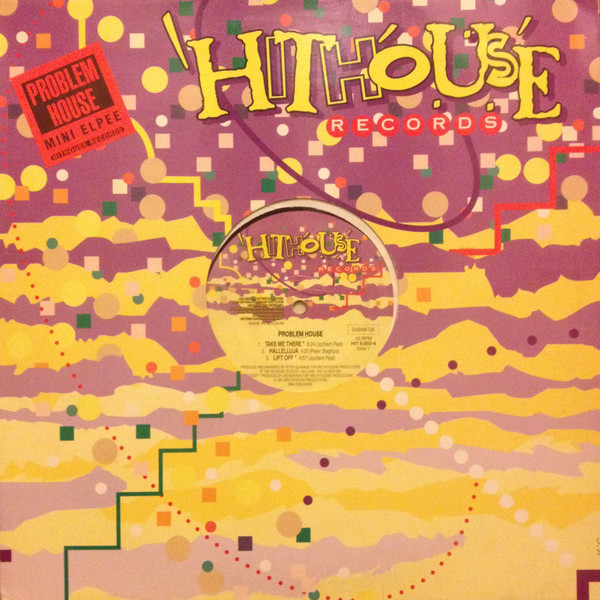 Problem House - Mini Elpee | Hithouse Records (HIT 6.003-6) - main Problem House - Mini Elpee | Hithouse Records (HIT 6.003-6) - main