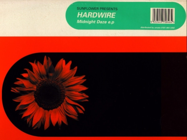 Hardwire - Midnight Daze E.P. | Sunflower Records (SUNI 011e.p.)
