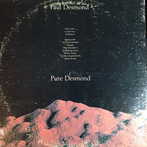 Paul Desmond - Pure Desmond | CTI Records (CTI 6059) - 4 Paul Desmond - Pure Desmond | CTI Records (CTI 6059) - 4
