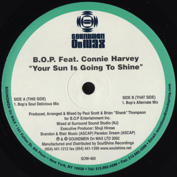 B.O.P. Feat. Connie Harvey - Your Sun Is Going To Shine | Soundmen On Wax (SOW-460)