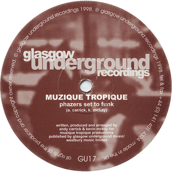 Muzique Tropique - Phazers Set To Funk | Glasgow Underground (GU17)