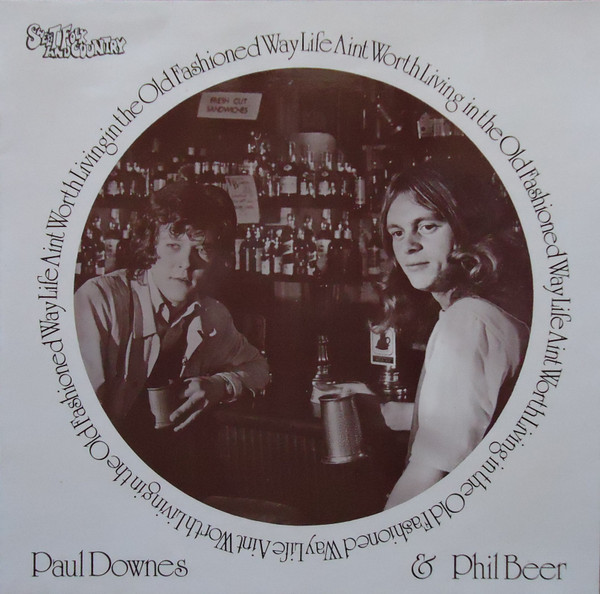 Paul Downes & Phil Beer - Life Ain't Worth Living (In The Old-Fashioned Way) | Sweet Folk And Country (SFA 016)