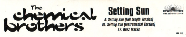 The Chemical Brothers - Setting Sun | Astralwerks (ASW 6187) - 4