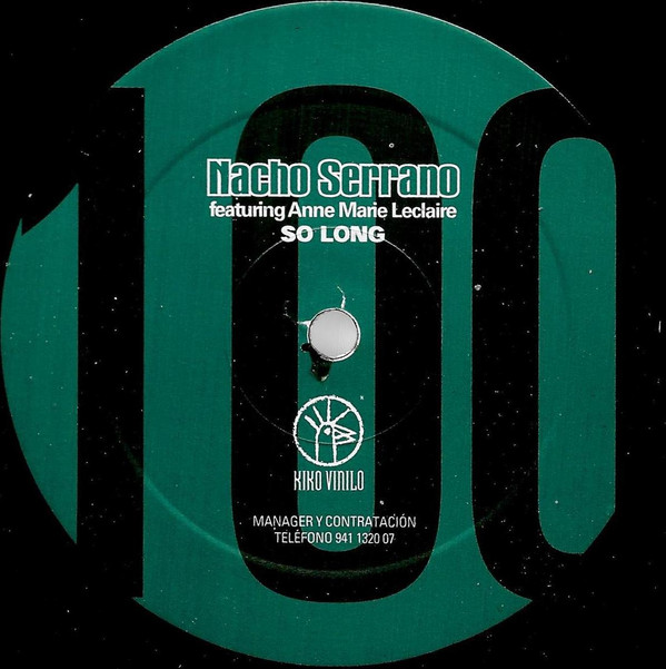 Nacho Serrano - So Long | Kidesol Records (KDS 100) - 4 Nacho Serrano - So Long | Kidesol Records (KDS 100) - 4