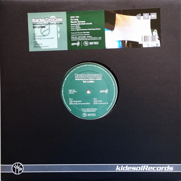 Nacho Serrano - So Long | Kidesol Records (KDS 100) - main Nacho Serrano - So Long | Kidesol Records (KDS 100) - main