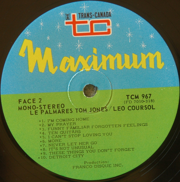 Léo Coursol - Le Palmarès Tom Jones - 21 Super Succès | Trans-Canada (TCM-967) - 4 Léo Coursol - Le Palmarès Tom Jones - 21 Super Succès | Trans-Canada (TCM-967) - 4