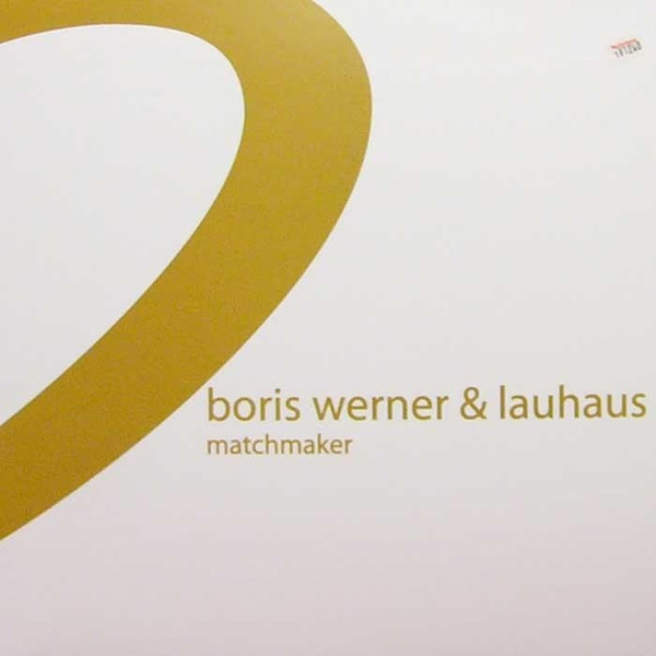 Boris Werner & Lauhaus - Matchmaker | Remote Area (remote005)