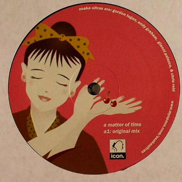 Osaka Ultras - A Matter Of Time | Icon Recordings (icon.31)