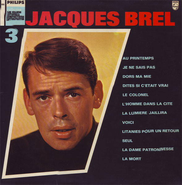 Jacques Brel - 3 | Philips (B 77.862 L) - main Jacques Brel - 3 | Philips (B 77.862 L) - main