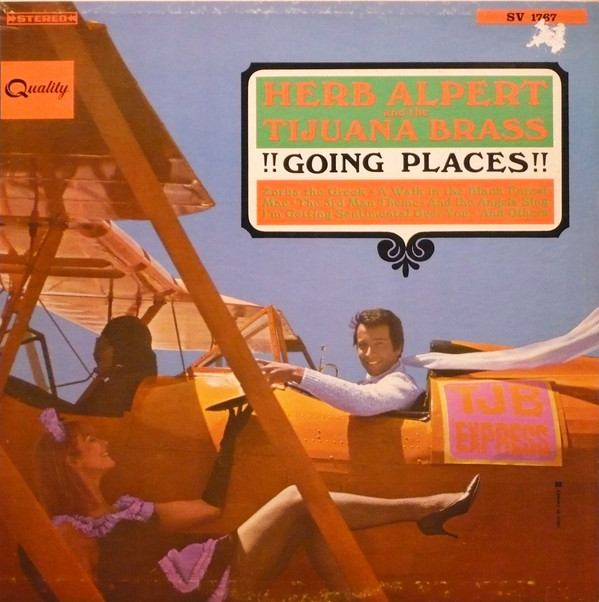 Herb Alpert And The Tijuana Brass - !!Going Places!! | Quality (SV 1767(D)) - main Herb Alpert And The Tijuana Brass - !!Going Places!! | Quality (SV 1767(D)) - main