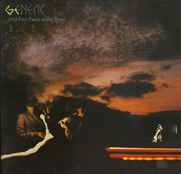 Genesis - ...And Then There Were Three… | Charisma (9103 121)