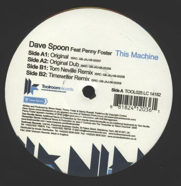 Dave Spoon Featuring Penny Foster - This Machine | Toolroom Records (TOOL025) - 4 Dave Spoon Featuring Penny Foster - This Machine | Toolroom Records (TOOL025) - 4