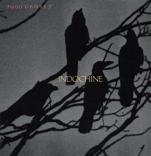 Indochine - 7000 Danses | Ariola (208459) - main Indochine - 7000 Danses | Ariola (208459) - main