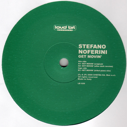 Stefano Noferini - Get Movin' | Loud Bit Records (LB 020)