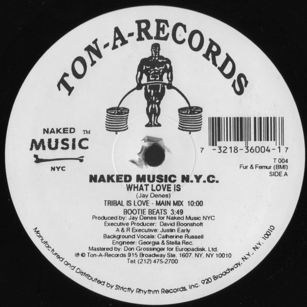 Naked Music NYC - What Love Is | Ton-A-Records (T 004) - main