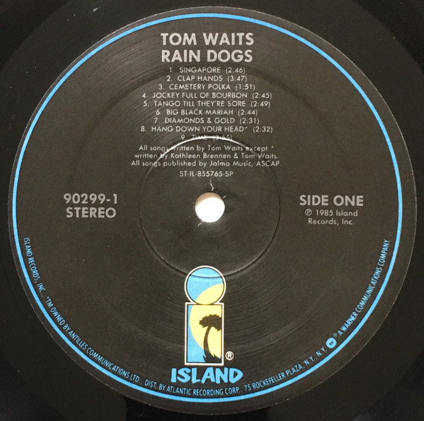 Tom Waits - Rain Dogs | Island Records (90299-1) - 3 Tom Waits - Rain Dogs | Island Records (90299-1) - 3