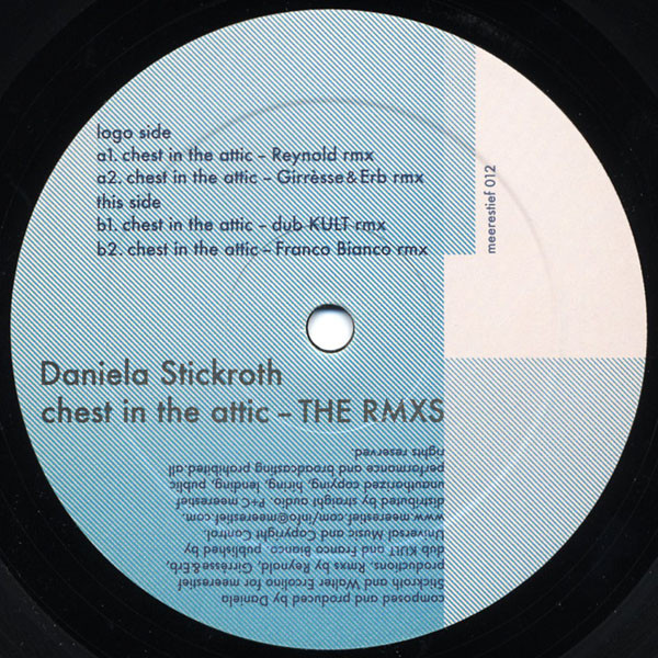 Daniela Stickroth - Chest In The Attic (The RMXS) | Meerestief Records (Meerestief 012)