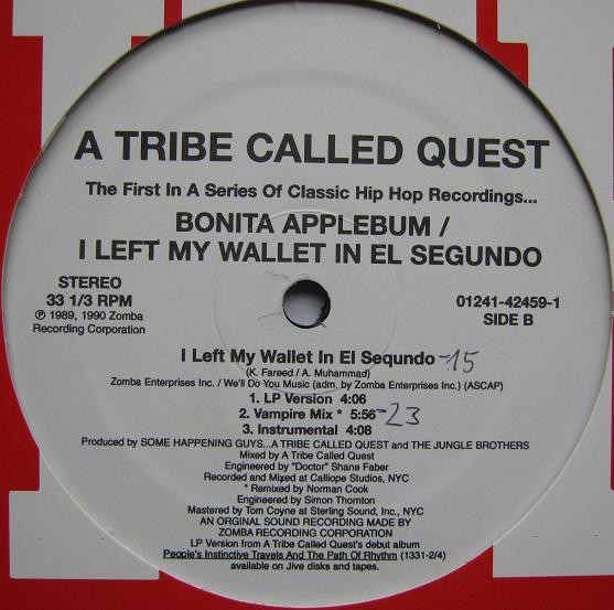 A Tribe Called Quest - Bonita Applebum / I Left My Wallet In El Segundo | Jive (01241-42459-1) - 4