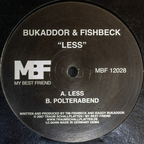 Bukaddor & Fishbeck - Less / Polterabend | My Best Friend (MBF 12028) - 3