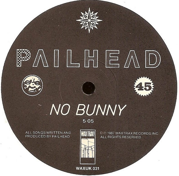 Pailhead - I Will Refuse | Wax Trax! Records (WAXUK 031) - 4