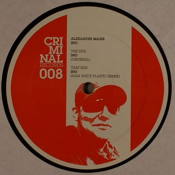 Alexander Maier - Ino | Criminal Records (CRIMINAL RECORDS 008)