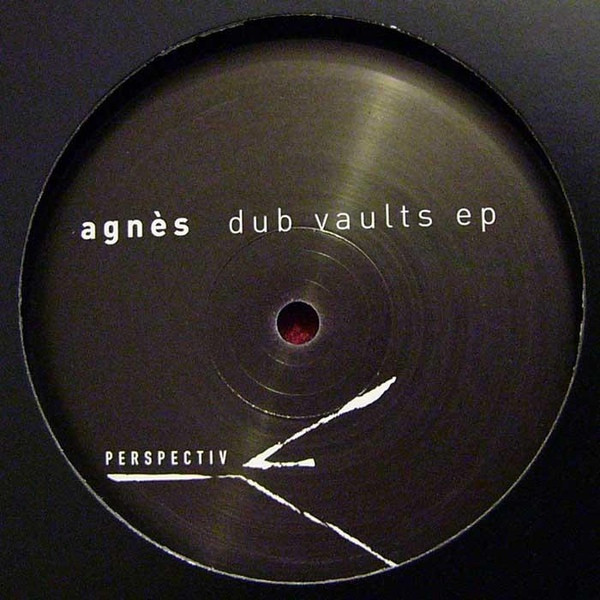 Agnès - Dub Vaults EP | Perspectiv (PSPV003-6) - 2 Agnès - Dub Vaults EP | Perspectiv (PSPV003-6) - 2