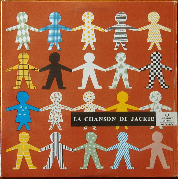 La Chorale Des Petits Chanteurs De Paris , Le Groupe Vocal Des J2 - La Chanson De Jackie | Select (SP-12.102)