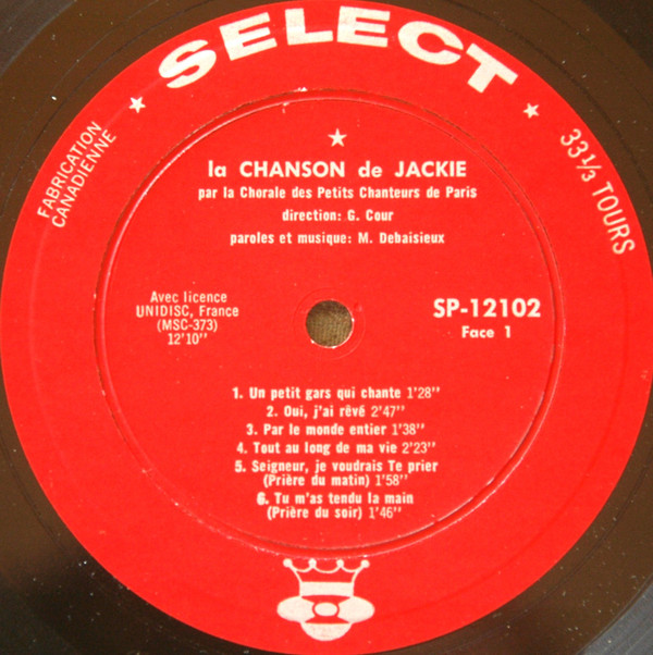 La Chorale Des Petits Chanteurs De Paris , Le Groupe Vocal Des J2 - La Chanson De Jackie | Select (SP-12.102) - 3