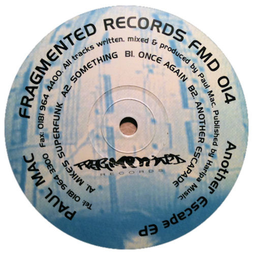 Paul Mac - Another Escape EP | Fragmented Records (FMD 014)