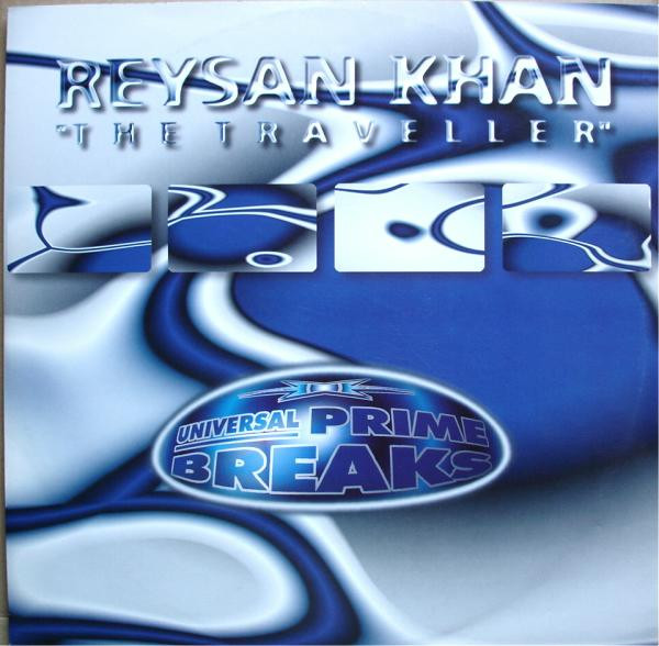 Reysan Khan - The Traveller | Universal Prime Breaks (DMDUPB 018) - main Reysan Khan - The Traveller | Universal Prime Breaks (DMDUPB 018) - main