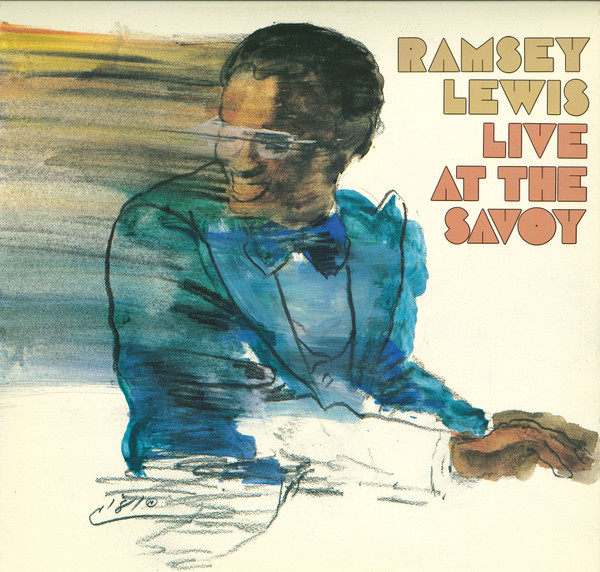 Ramsey Lewis - Live At The Savoy | Columbia (FC 37687) - main