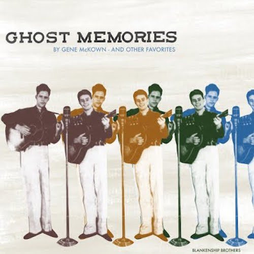 Ghost Memories By Gene McKown - And Other Favorites