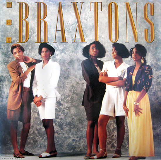 The Braxtons - Good Life | Arista (AD-2066)