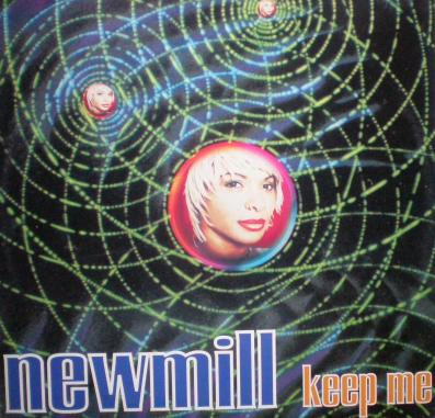 Newmill - Keep Me | New Music International (NMX 1550)