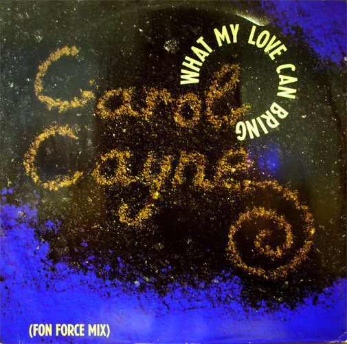 Carol Cayne - What My Love Can Bring | Syncopate (12SY 12)