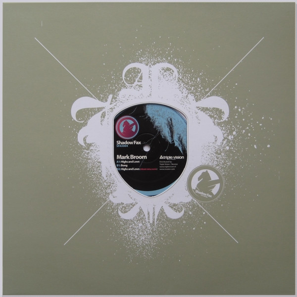 Mark Broom - Highs And Lows E.P. | Shadow Fax (SFAX004)