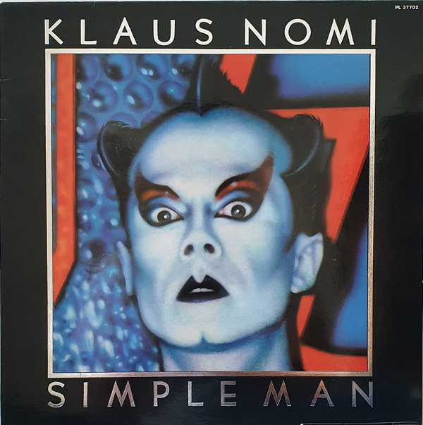 Klaus Nomi - Simple Man | RCA Victor (PL 37702) - main Klaus Nomi - Simple Man | RCA Victor (PL 37702) - main