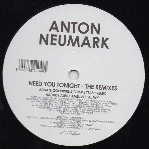 Anton Neumark - Need You Tonight (The Remixes) | Kinky Vinyl (KINK 47)