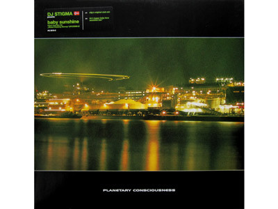 DJ Stigma - Baby Sunshine | Planetary Consciousness (PC 9919-6) - main DJ Stigma - Baby Sunshine | Planetary Consciousness (PC 9919-6) - main