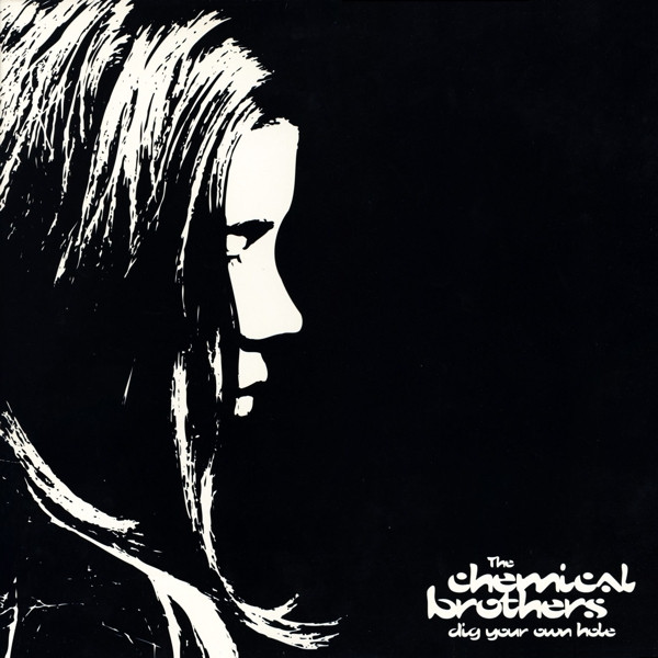 The Chemical Brothers - Dig Your Own Hole | Freestyle Dust (XDUSTLP2)