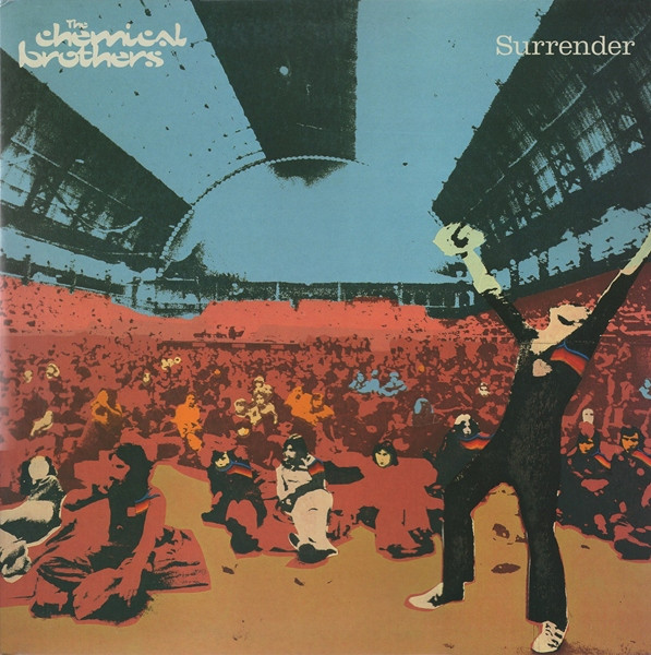 The Chemical Brothers - Surrender | Freestyle Dust (XDUSTLP4) - main The Chemical Brothers - Surrender | Freestyle Dust (XDUSTLP4) - main