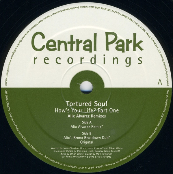 Tortured Soul - How's Your Life? (Part One) (Alix Alvarez Remixes) | Central Park Recordings (CPR3016) - 3 Tortured Soul - How's Your Life? (Part One) (Alix Alvarez Remixes) | Central Park Recordings (CPR3016) - 3