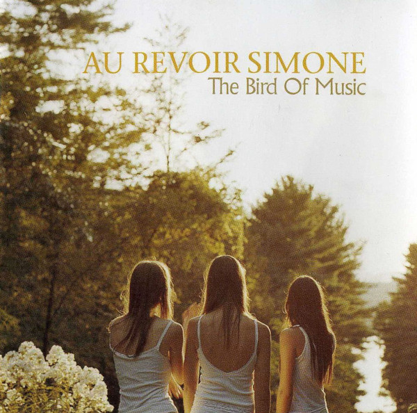 Au Revoir Simone - The Bird Of Music | Moshi Moshi Records (MOSHICD17) - main